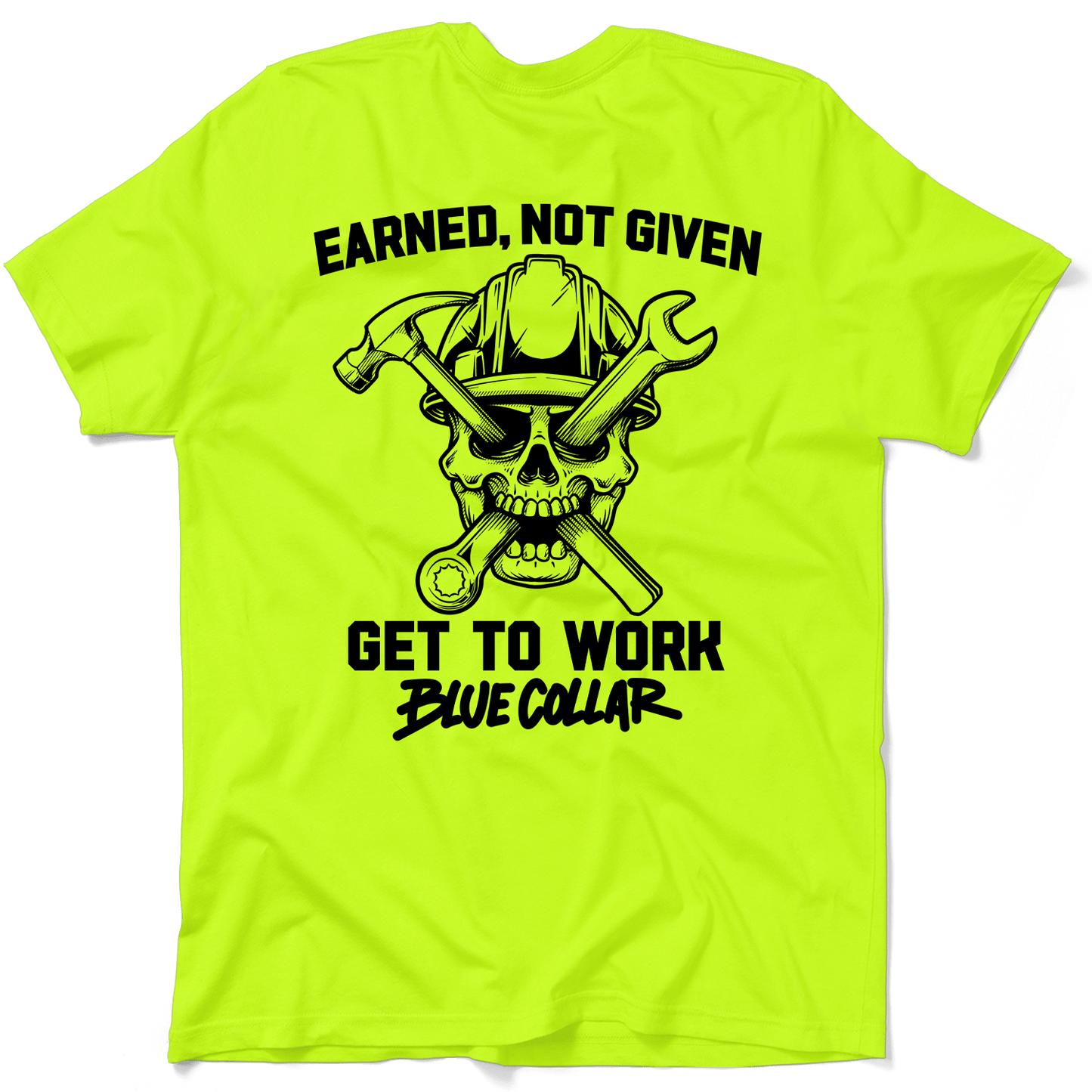 Earned Not Given - Safety T-Shirt