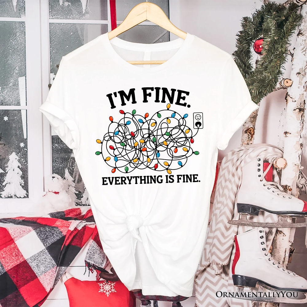 I’m Fine Christmas Lights T‑Shirt, Funny Holiday Humor Tee for Stressed Festive People