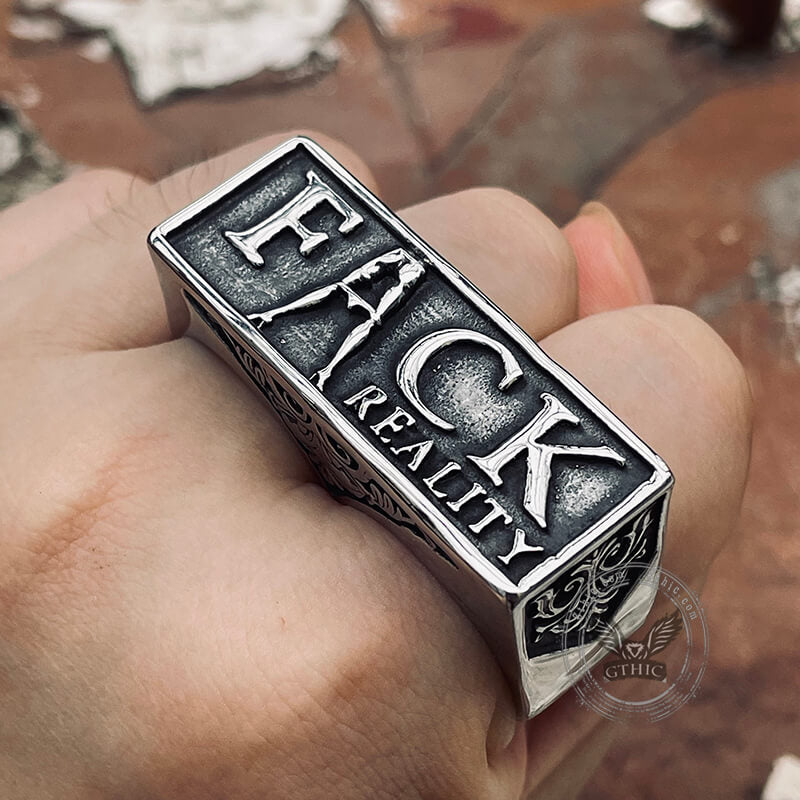 Fack Reality Stainless Steel Ring