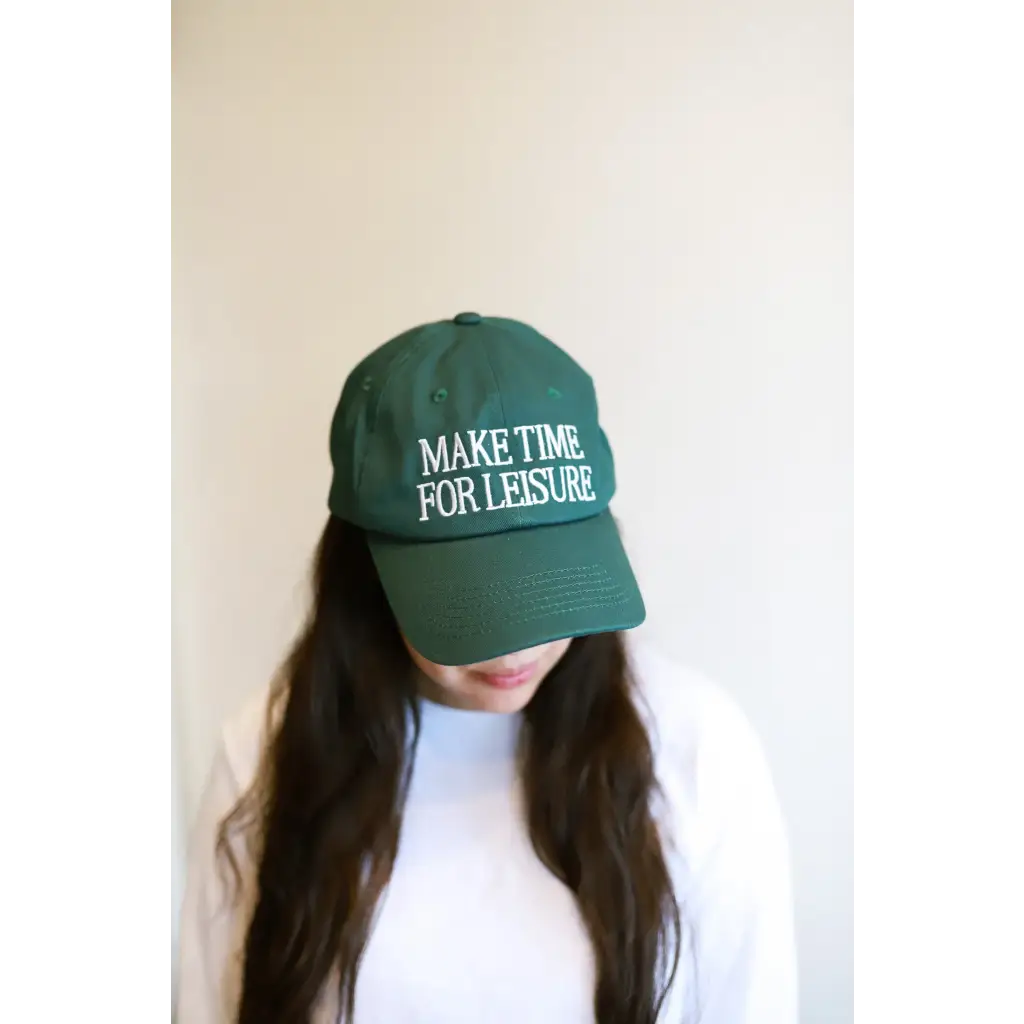 Make Time for Leisure Embroidered Baseball Hat