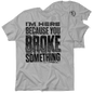 Broke Something - Safety Yellow T-Shirt