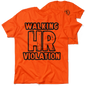 HR Violation - Safety Yellow T-Shirt