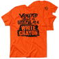 White Crayon - Safety Yellow T-Shirt