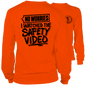 Watched The Safety Videos- Long Sleeve Safety Yellow Hi-Vis T-Shirt