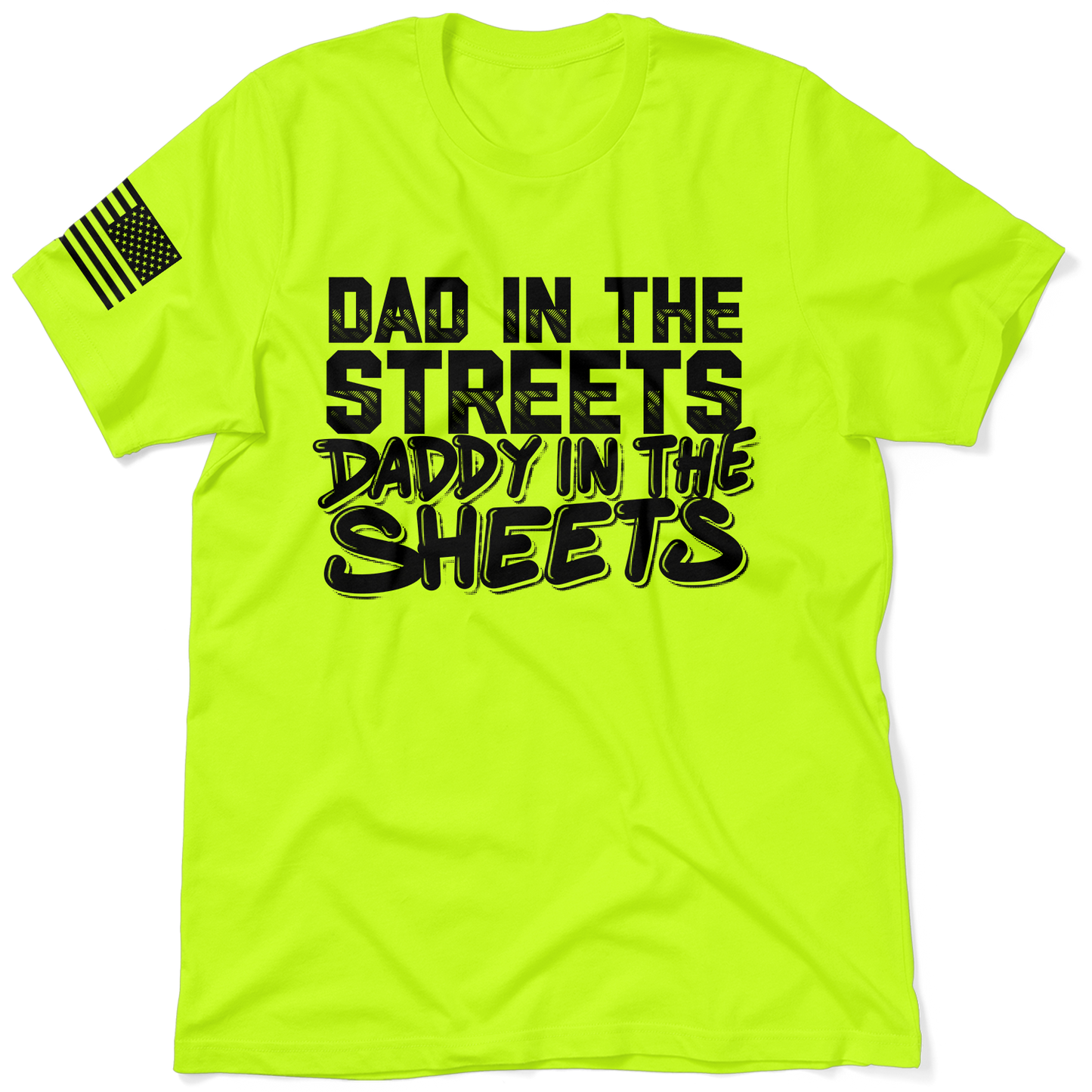 Daddy in the Sheets Shirt - Safety Yellow T-Shirt