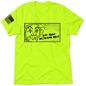 McF'in Had It - Safety Yellow T-Shirt
