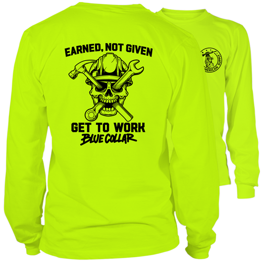 Earned Not Given - Long Sleeve Safety Hi-Vis T-Shirt