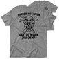 Earned Not Given - Safety T-Shirt