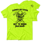 Earned Not Given - Safety T-Shirt