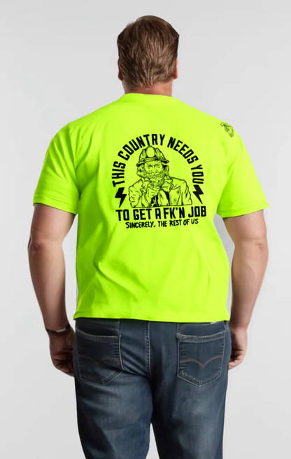 Your Country Needs You - Safety Yellow Shirts