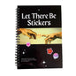 Reusable Sticker Storage Book | Let There Be Stickers | 50 Blank Pages Silicone Coated Release Paper Album
