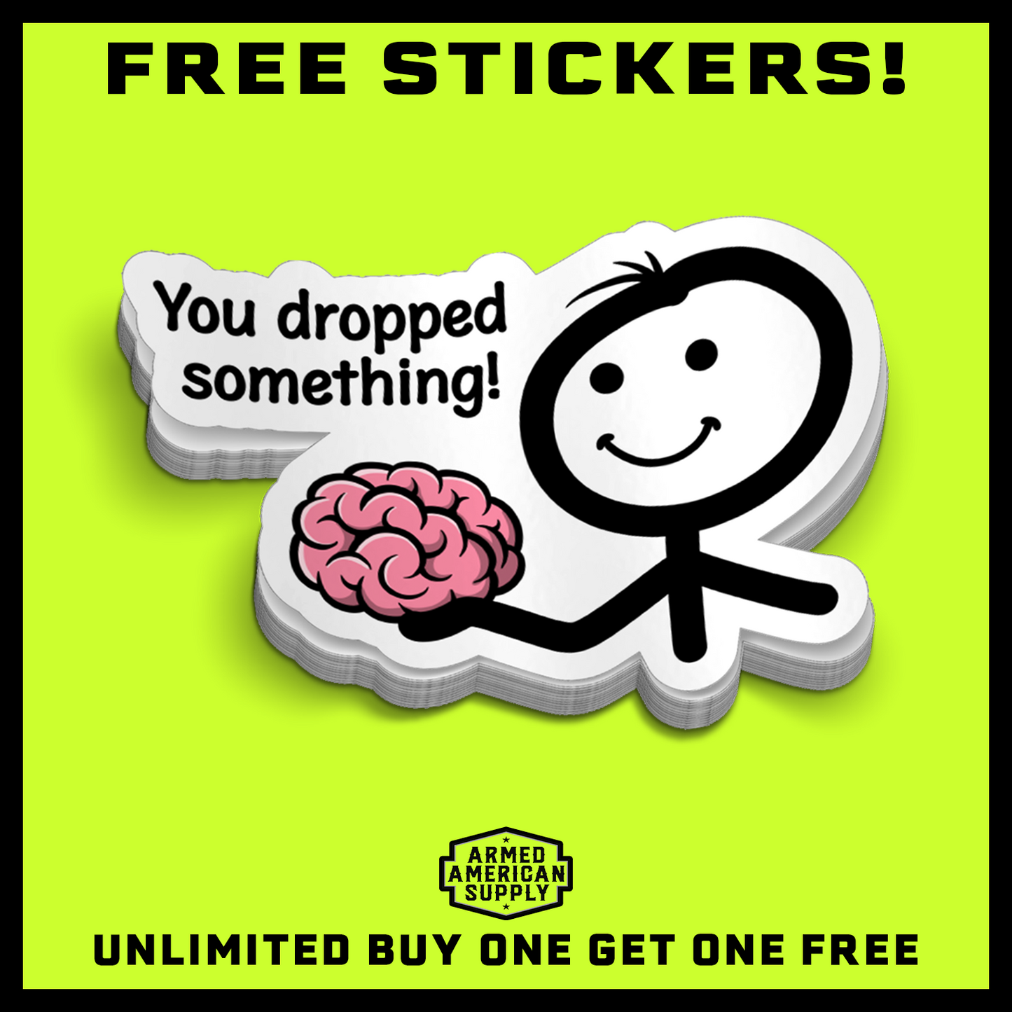 You Dropped Something -  Hard Hat Decal