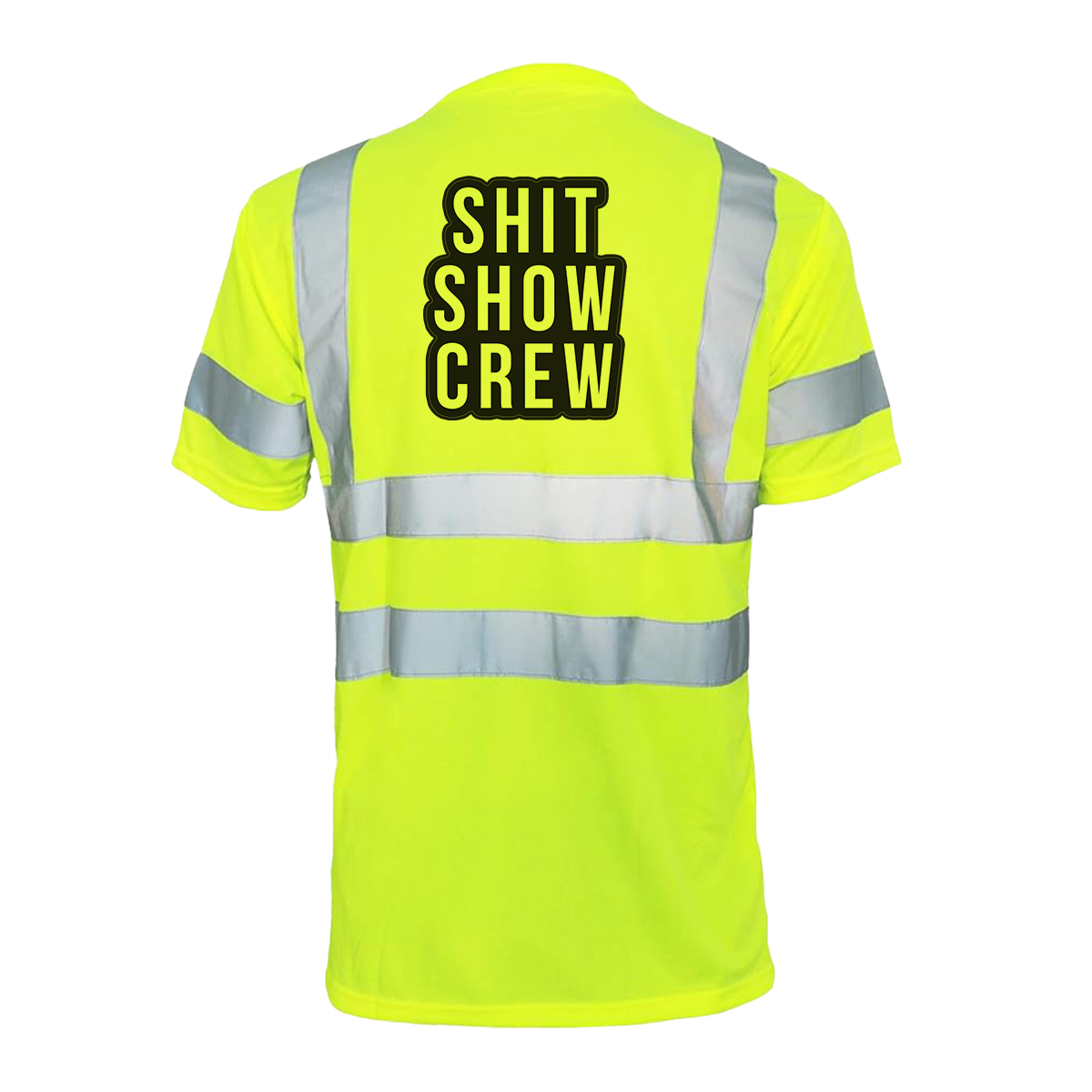 Shit Show Crew- Reflective Safety T-Shirt