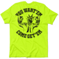 Come Get'em - Safety Yellow T-Shirt