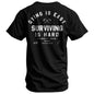 Dying is Easy. Surviving Is Hard Men's T-Shirt