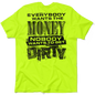 Dirty - Safety Yellow T-Shirt