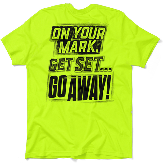 Go Away - Hi-Vis Work Shirt