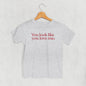 You Look Like You Love Me (Kids)