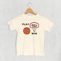 Play Till You Win Basketball (Kids)