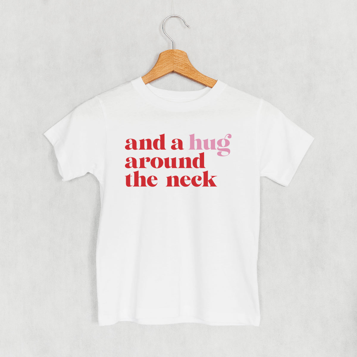 I Love You A Bushel And A Peck And A Hug Around The Neck