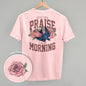 Sing His Praise Every Morning (Back Print)