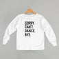 Sorry Can't Dance Bye (Kids)