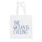 The Ocean Is Calling Tote Bag