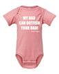 "My Dad Can Outfish Your Dad" Onesie