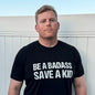 Be a Badass -Save A Kid // We Fight Monsters & Morgan Nick Foundation