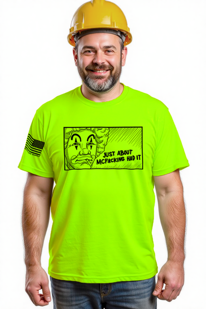 McF'in Had It - Safety Yellow T-Shirt