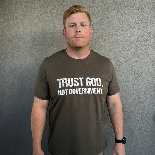Trust God, Not Government // We Fight Monsters T Shirt