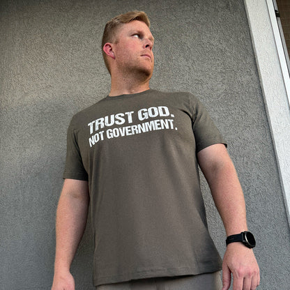 Trust God, Not Government // We Fight Monsters T Shirt