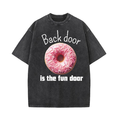 Back Door Is The Fun Door Donut Short Sleeve T-shirt