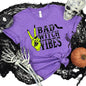 Bad Witch Vibes Round Neck Short Sleeve T-shirt
