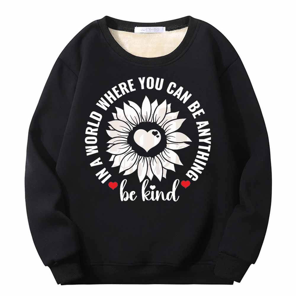 Be Kind Heart Flower Fleece Crew Collar Sweatshirt