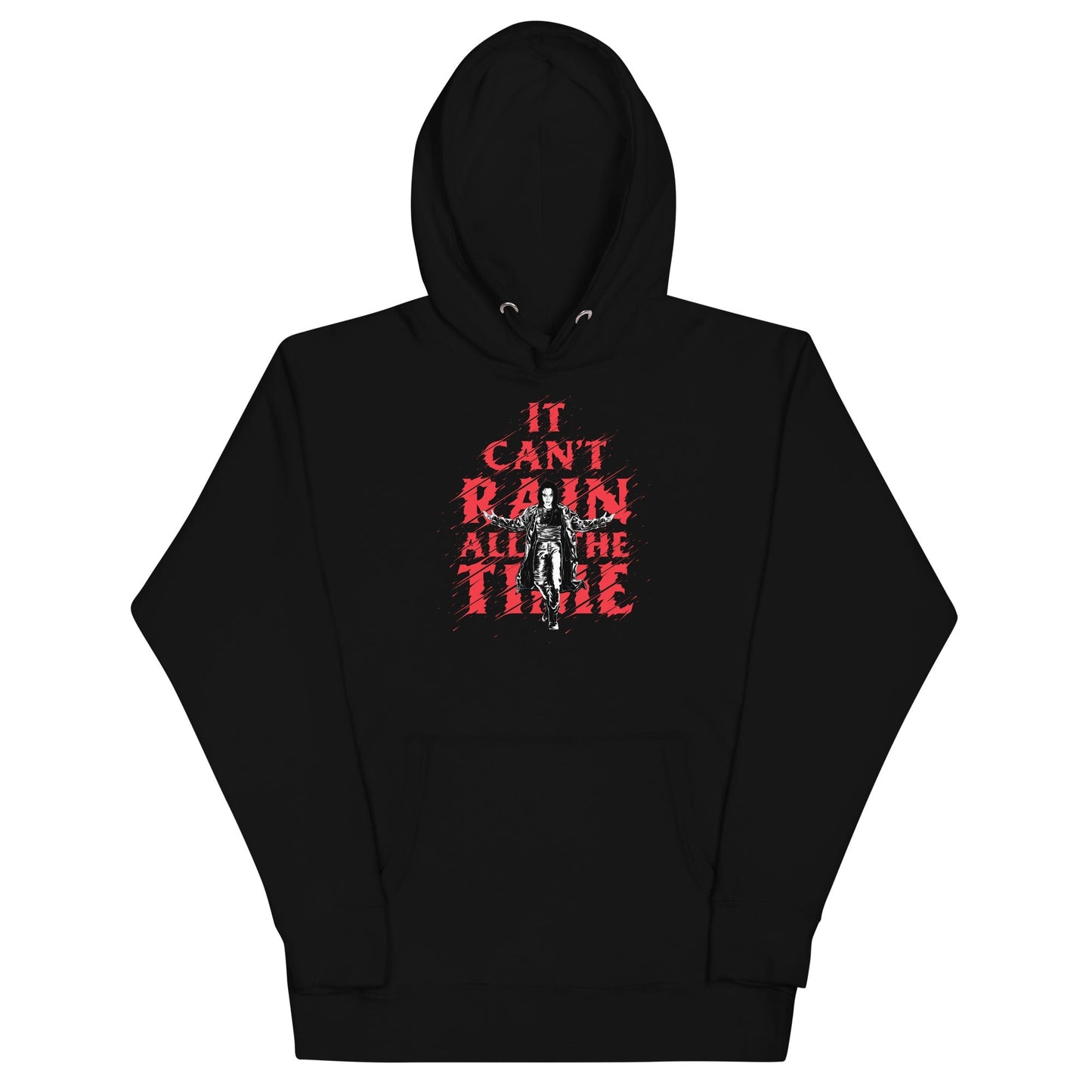 The Crow - It Can't Rain All the Time Hoodie