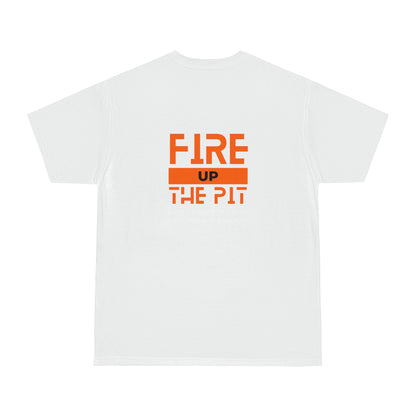 Fire Up The Pit T-Shirt