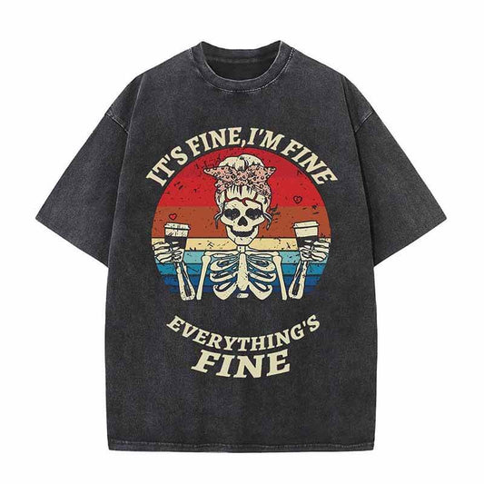 Everything Is Fine Skull T-shirt