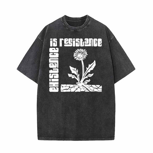 Existence Is Resistance Flower Vintage Washed T-shirt