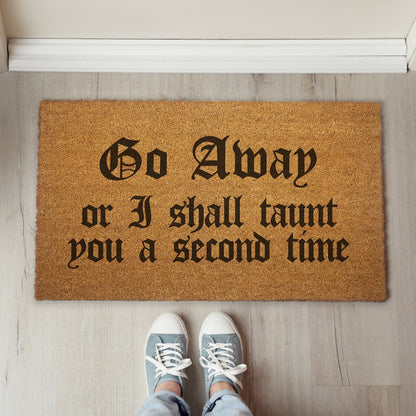 "Go Away or I Shall Taunt You" Monty Python Door Mat