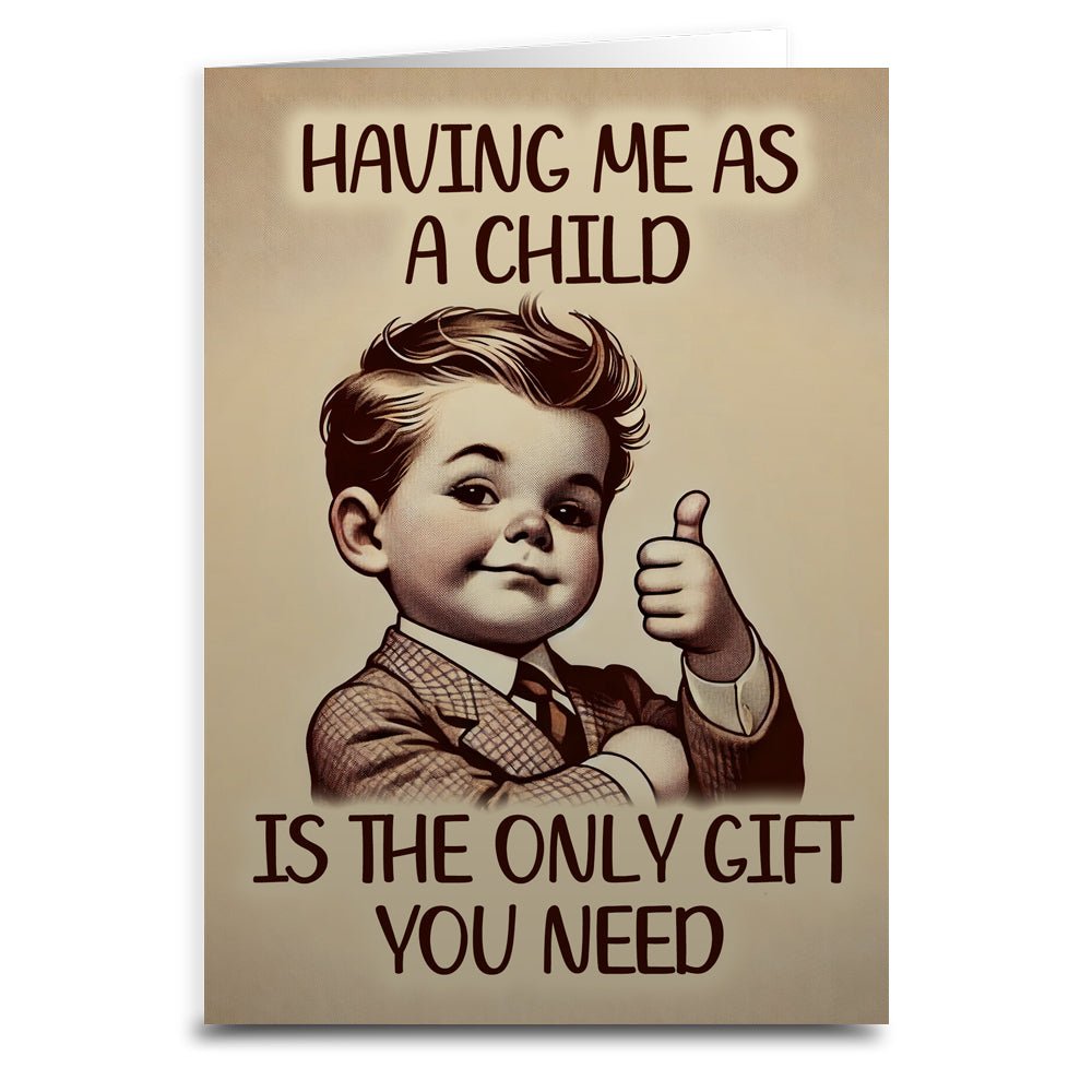 Having Me As a Child Card