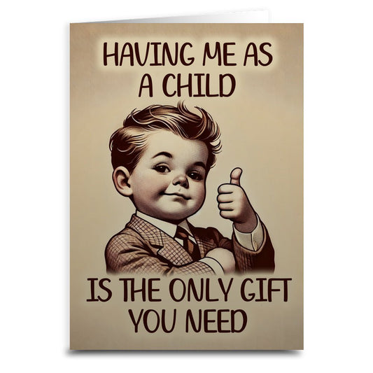 Having Me As a Child Card