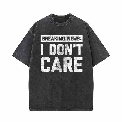 I Don’t Care Vintage Washed Short Sleeve T-shirt