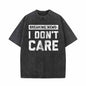 I Don’t Care Vintage Washed Short Sleeve T-shirt