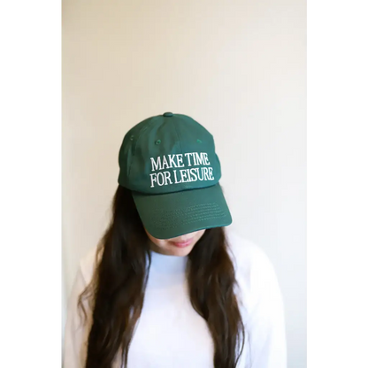 Make Time for Leisure Embroidered Baseball Hat