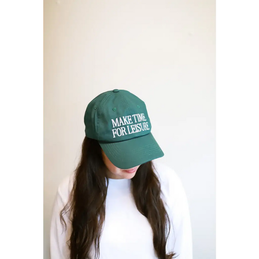 Make Time for Leisure Embroidered Baseball Hat