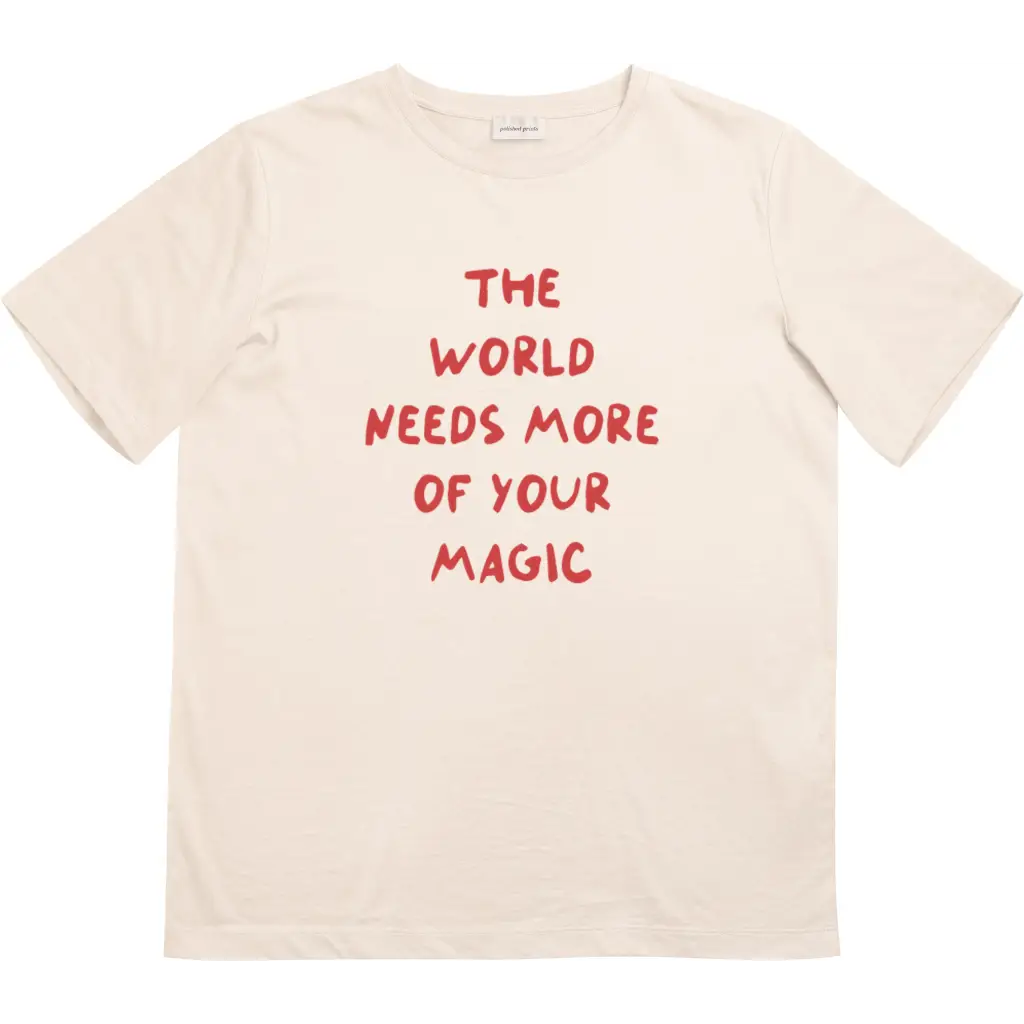 The World Needs More of Your Magic Kids Graphic T-Shirt