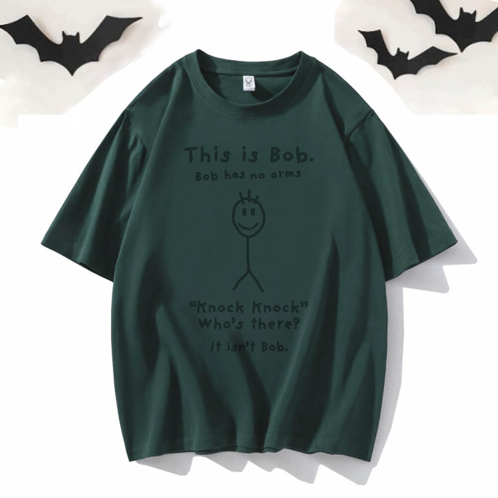 This is Bob Round Neck Short Sleeve T-shirt