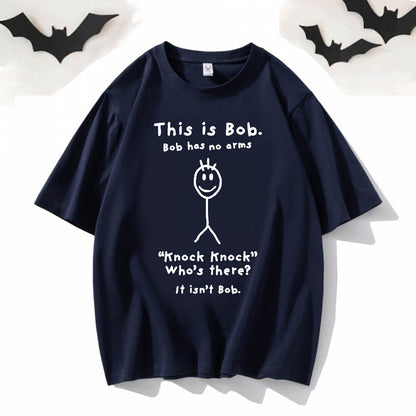 This is Bob Round Neck Short Sleeve T-shirt