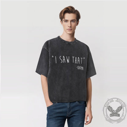 Vintage I Saw That Washed T-shirt